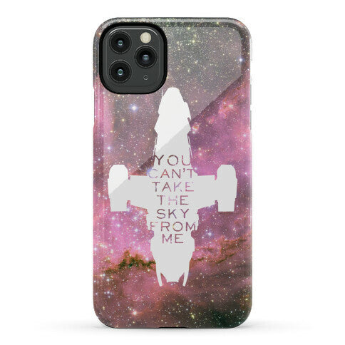 You Can't Take The Sky From Me Phone Case